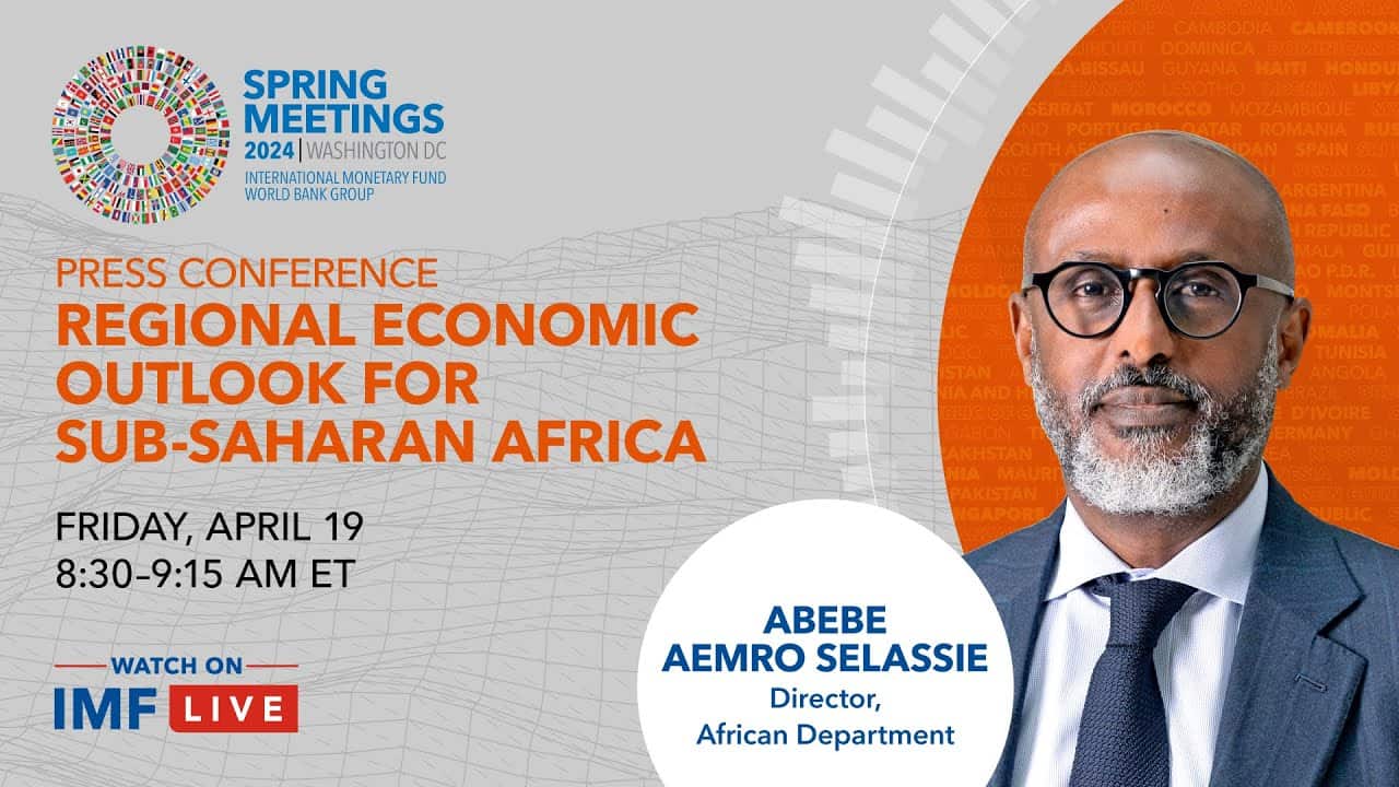 press briefing: regional economic outlook for sub saharan africa, april 2024