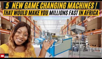5 cheap high value machines that will bring you 90% return on investment in africa