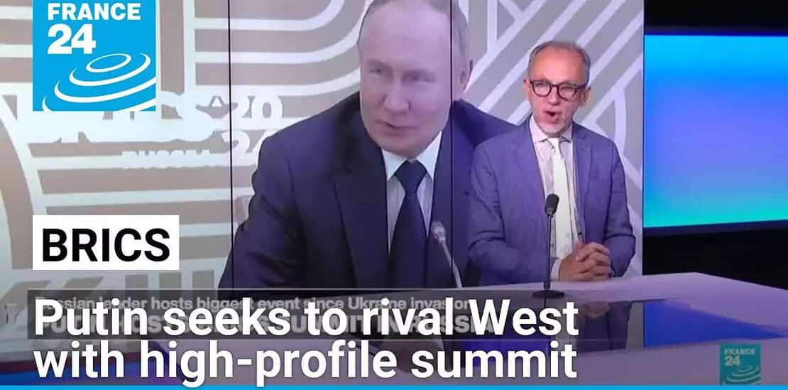 putin seeks to rival west with high profile brics summit • france 24 english