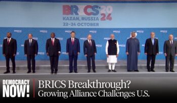 brics breakthrough? economists richard wolff & patrick bond on growing alliance, challenge to u.s.