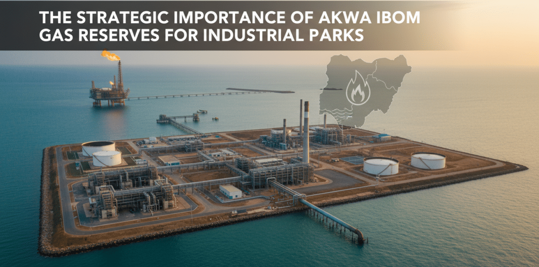 the strategic importance of akwa ibom gas reserves for industrial